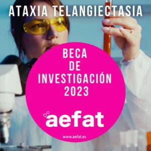 Cartel Aefat Nueva Beca Investigación 2023 ataxia telangiectasia